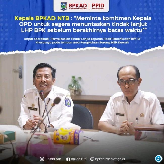BPKAD Tindak Lanjuti Hasil (LHP) BPK RI Perwakilan NTB